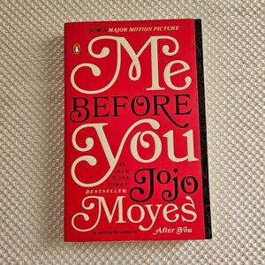 4/$40 2012 - Me‎ before you by Jojo Moyes  - Paperback